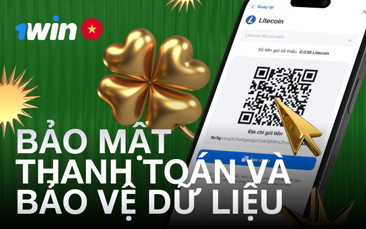 Bảo mật thanh toán và bảo vệ dữ liệu tại 1win Việt Nam