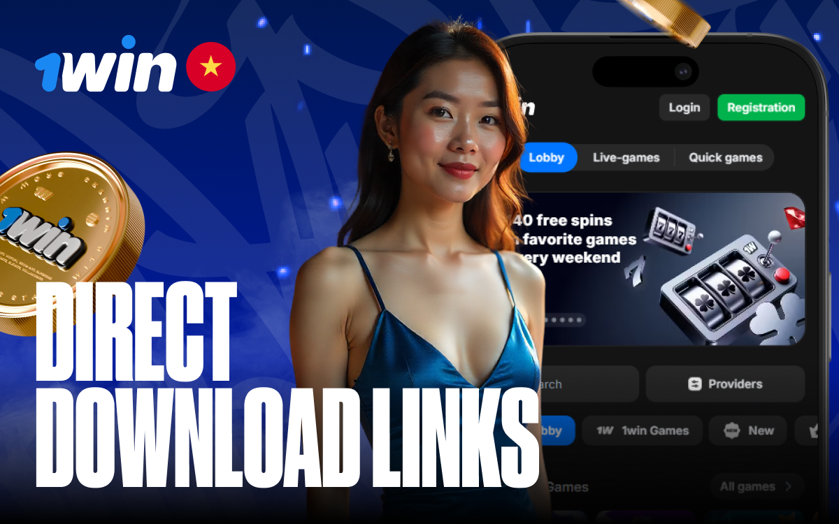 Download the 1win Vietnam app directly and start betting instantly!