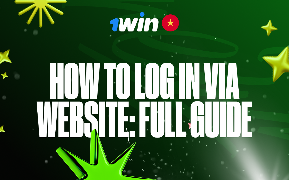 Learn how to log in to 1win Vietnam via website easily with our full guide!