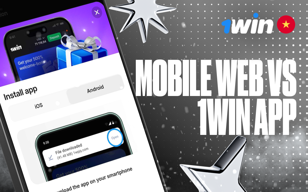 Compare 1win mobile site and app to choose the best way to play in Vietnam!