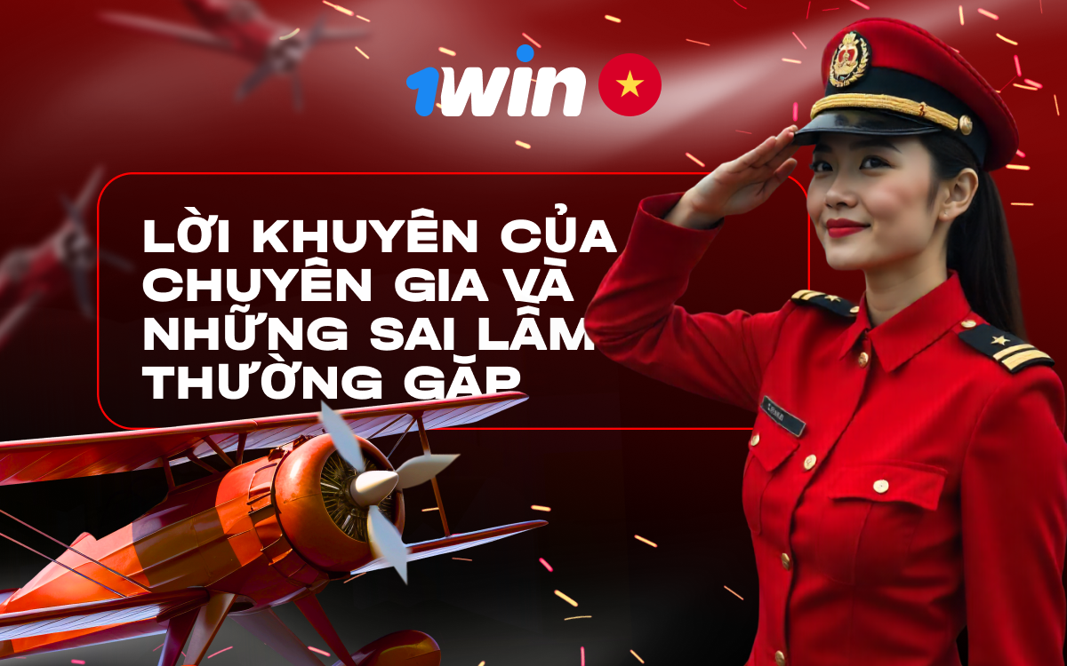 Mẹo chuyên gia và lỗi thường gặp tại 1win