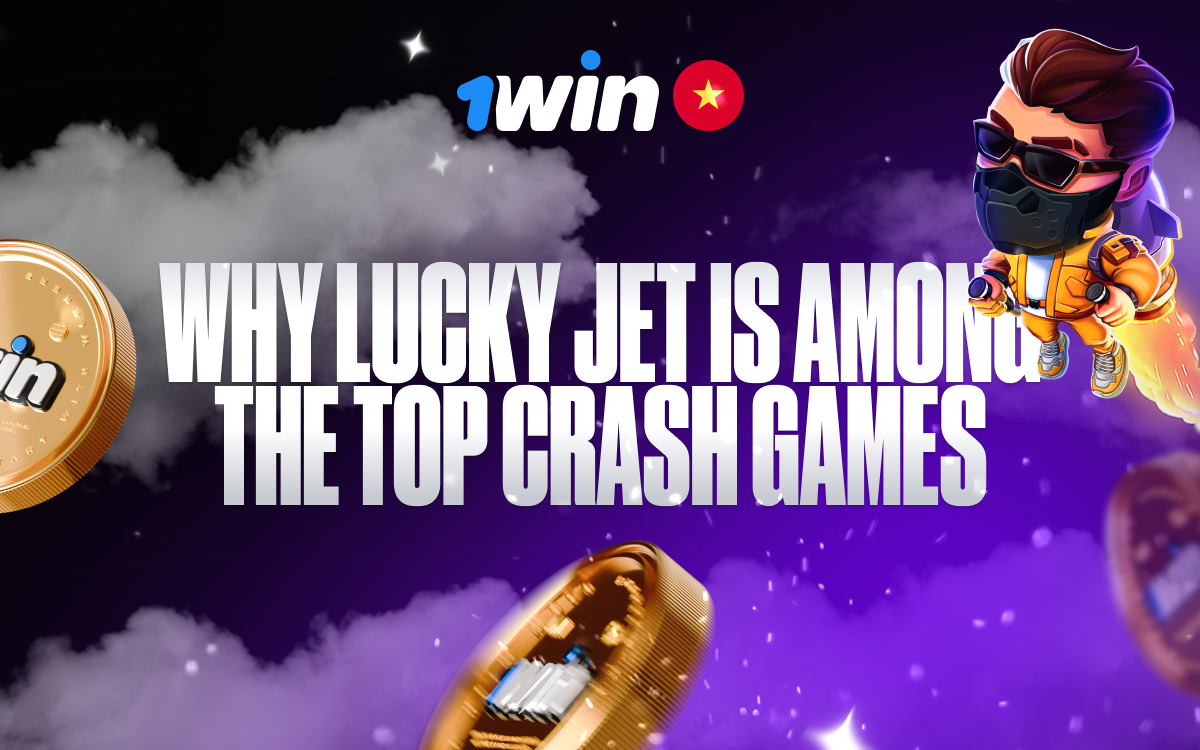 Discover why Lucky Jet is a leading crash game on 1win Vietnam with thrilling gameplay!